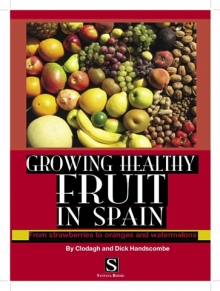 growing healthy fruit in spain