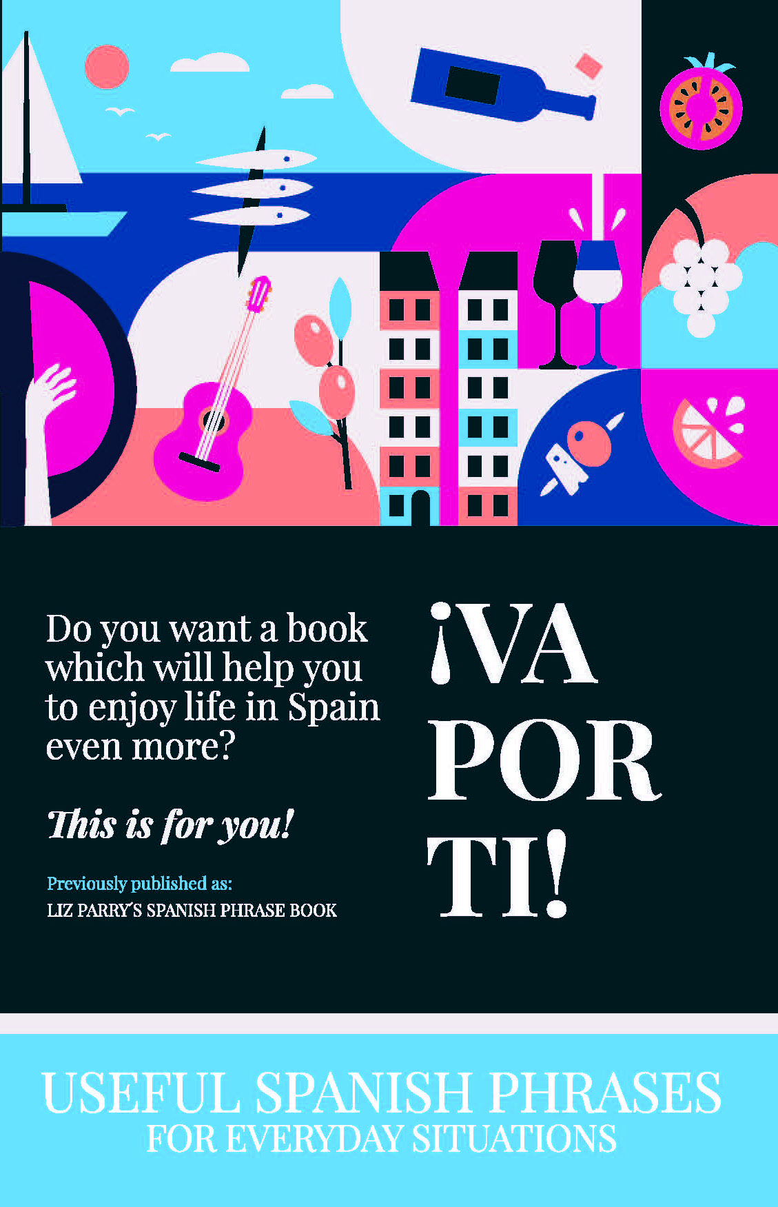 ¡Va por ti!: This is for you!